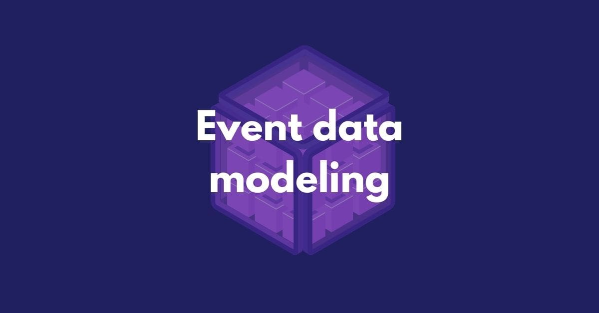 Event data modeling hero image, title over a purple data asset