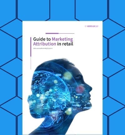 A guide to marketing attribution in retail