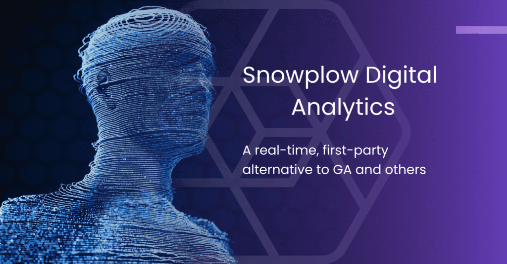 Snowplow's Digital Analytics alternative to Google Analytics.