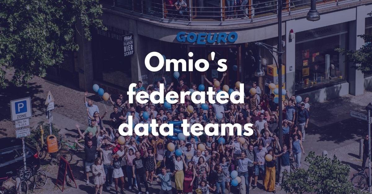 Omio's federated data team structure photo